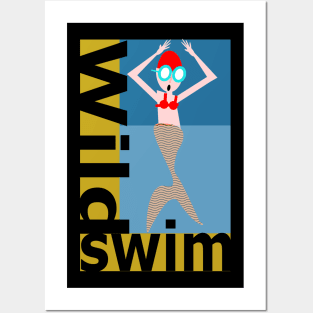 Wild Swim, lovely mermaid! Posters and Art